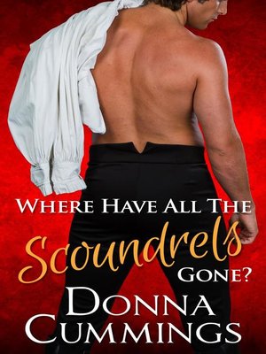 cover image of Where Have All the Scoundrels Gone?